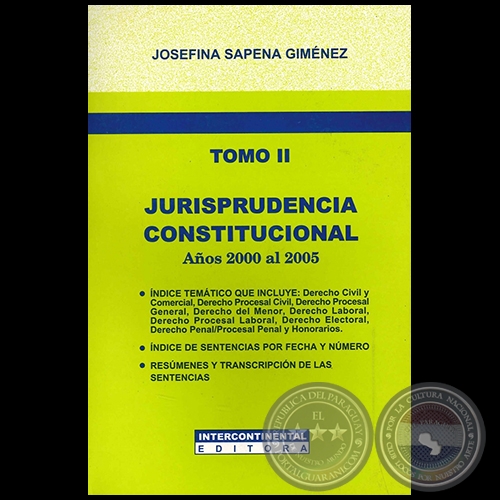 JURISPRUDENCIA CONSTITUCIONAL - Tomo II - Años 2000 al 2005 - Autora: JOSEFINA SAPENA GIMÉNEZ - Año 2006